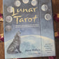 Lunar Tarot: Manifest your dreams with the energy of the moon and wisdom of the tarot