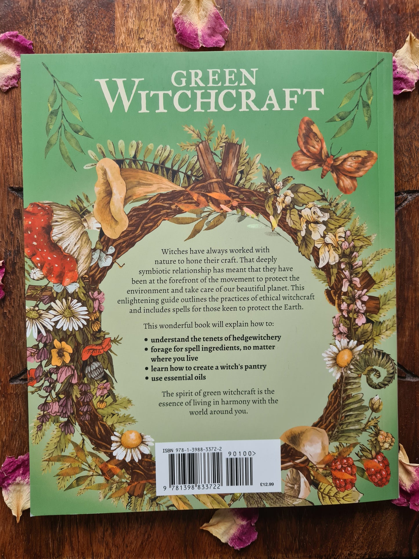 Green Witchcraft: Magical Ways to Walk Softly on the Earth by Marie Bruce