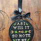 "As I Will It, So Mote It Be" black hanging embroidery