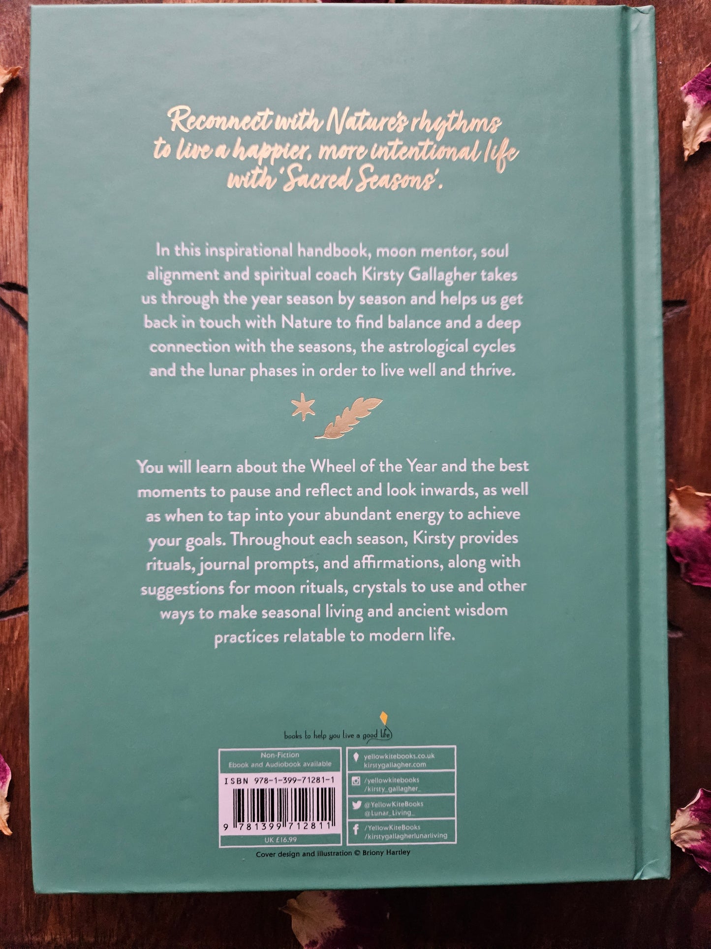 Sacred Seasons: Nature Inspired Rituals, wisdom, self-care for every day of the year by Kirsty Gallagher