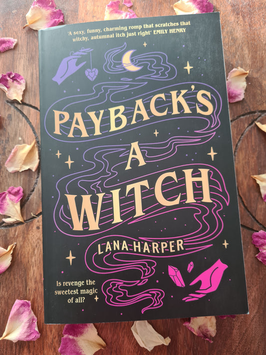 Payback's a Witch by Lana Harper