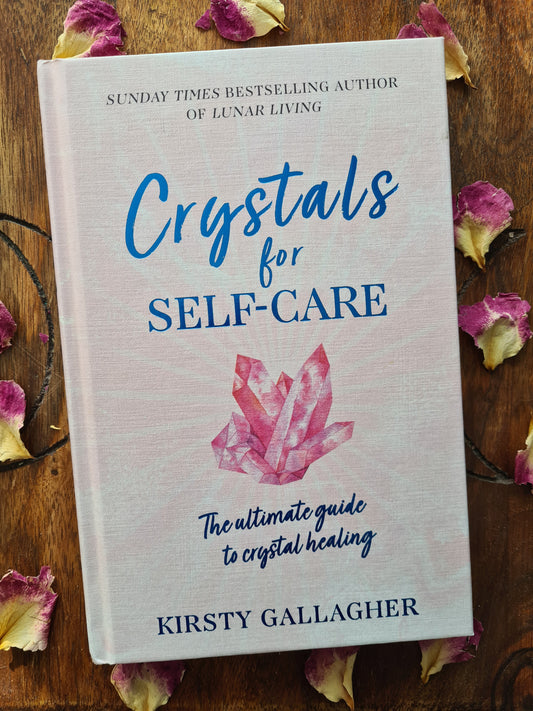 Crystals for Self-Care by Kirsty Gallagher